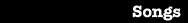 Songs